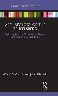 Produktbild: Archaeology of The Teufelsberg