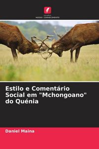 Produktbild: Estilo e Coment&aacute;rio Social em "Mchongoano" do Qu&eacute;nia