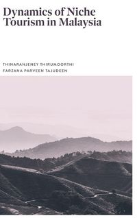 Produktbild: Dynamics of Niche Tourism in Malaysia