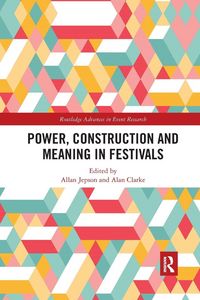 Produktbild: Power, Construction and Meaning in Festivals