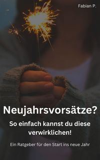 Produktbild: Neujahrsvors&auml;tze?