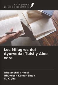 Produktbild: Los Milagros del Ayurveda: Tulsi y Aloe vera