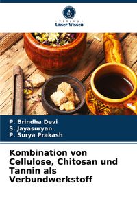 Produktbild: Kombination von Cellulose, Chitosan und Tannin als Verbundwerkstoff