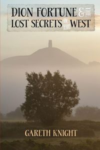 Produktbild: Dion Fortune and the Lost Secrets of the West