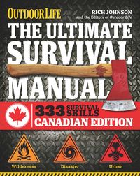 Produktbild: The Ultimate Survival Manual Canadian Edition (Outdoor Life)