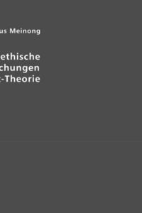 Produktbild: Meinong, A: Psychologisch-ethische Untersuchungen zur Wert-T