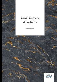Produktbild: Incandescence d un destin