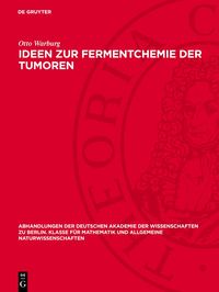 Produktbild: Ideen zur Fermentchemie der Tumoren