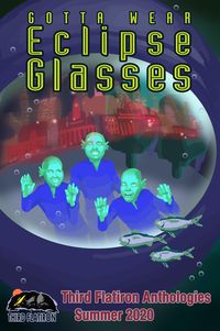 Produktbild: Gotta Wear Eclipse Glasses (Third Flatiron Anthologies, #5)