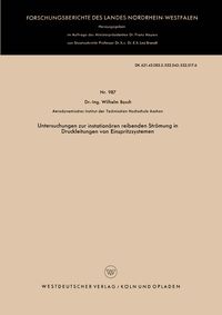 Produktbild: Untersuchungen zur instation&auml;ren reibenden Str&ouml;mung in Druckleitungen von Einspritzsystemen