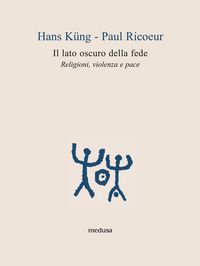 Produktbild: Il lato oscuro della fede. Religioni, violenza e pace