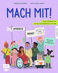 Produktbild: Mach mit! Freiheit, Demokratie und politische Meinungsbildung f&uuml;r Kinder ab 5 Jahren