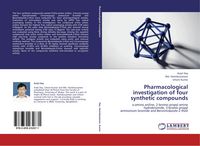Produktbild: Pharmacological investigation of four synthetic compounds
