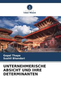 Produktbild: Unternehmerische Absicht und Ihre Determinanten