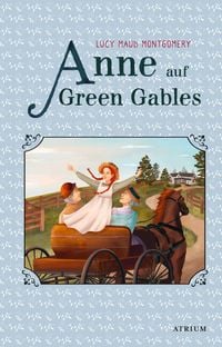 Bild vom Artikel Anne auf Green Gables vom Autor Lucy Maud Montgomery