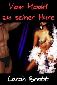 Produktbild: Vom Model zu seiner Hure