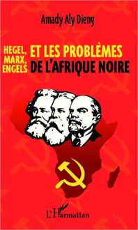 Produktbild: Hegel, Marx, Engels et les probl&egrave;mes de l'Afrique noire
