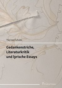 Produktbild: Gedankenstriche, Literaturkritik und lyrische Essays
