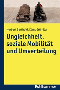 Produktbild: Ungleichheit, soziale Mobilit&auml;t und Umverteilung