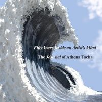 Produktbild: Fifty Years Inside an Artist's Mind: The Journal of Athena Tacha