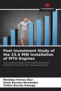 Produktbild: Post Investment Study of the 33.6 MW Installation of MTU Engines