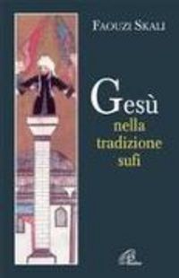 Produktbild: Ges&ugrave; nella tradizione sufi
