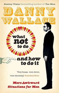 Produktbild: What Not to Do (And How to Do It)