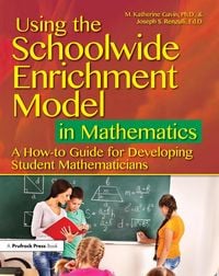 Produktbild: Using the Schoolwide Enrichment Model in Mathematics