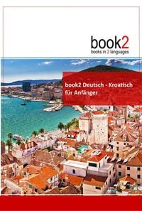 Produktbild: book2 Deutsch - Kroatisch f&uuml;r Anf&auml;nger