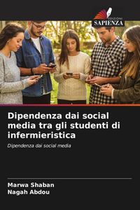 Produktbild: Dipendenza dai social media tra gli studenti di infermieristica