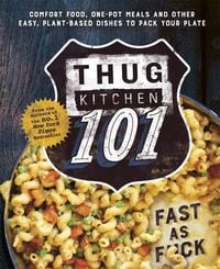 Produktbild: Thug Kitchen 101: Fast as F*ck