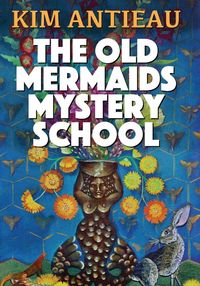 Produktbild: The Old Mermaids Mystery School