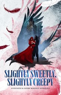 Produktbild: Slightly Sweetly, Slightly Creepy