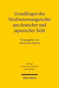 Produktbild: Grundfragen des Strafzumessungsrechts aus deutscher und japanischer Sicht