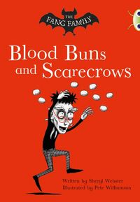 Produktbild: Bug Club Independent Fiction Year Two Gold B The Fang Family: Buns and Scarecrows