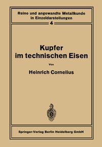 Kupfer im technischen Eisen Heinrich Cornelius