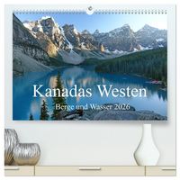 Produktbild: Kanadas Westen - Berge und Wasser (hochwertiger Premium Wandkalender 2026 DIN A2 quer), Kunstdruck in Hochglanz