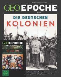 Produktbild: GEO Epoche (mit DVD) / GEO Epoche / GEO Epoche DVD 135/2025 - Die Deutschen Kolonien