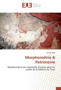 Produktbild: Morphom&eacute;trie & Patrimoine