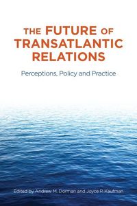 Produktbild: The Future of Transatlantic Relations