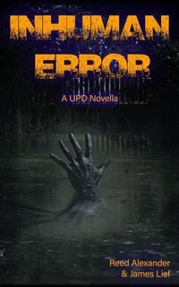 Produktbild: Inhuman Error (Unnatural Perpetrator Department, #1)