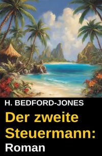 Produktbild: Der zweite Steuermann: Roman