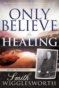 Produktbild: Only Believe for Healing