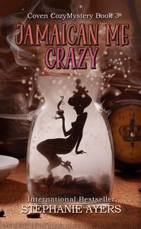 Produktbild: Jamaican Me Crazy (Coven Cozy Mysteries, #3)