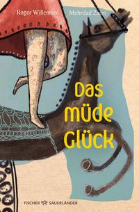 Produktbild: Das m&uuml;de Gl&uuml;ck