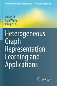 Produktbild: Heterogeneous Graph Representation Learning and Applications