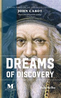 Produktbild: Dreams of Discovery: A Novel Based on the Life of the Explorer John Cabot