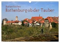 Produktbild: Romantisches Rothenburg ob der Tauber (Wandkalender 2026 DIN A3 quer), CALVENDO Monatskalender
