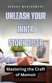 Produktbild: Unleash Your Inner Storyteller