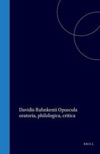 Produktbild: Davidis Ruhnkenii Opuscula Oratoria, Philologica, Critica
